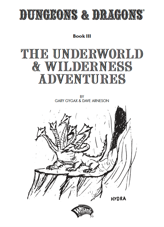 OD&D Volume 3, The Underworld & Wilderness Adventures. Its a got a line drawing of a hydra on the cover.